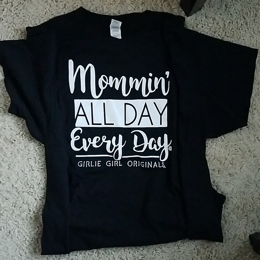 Mommin all day every day tshirt